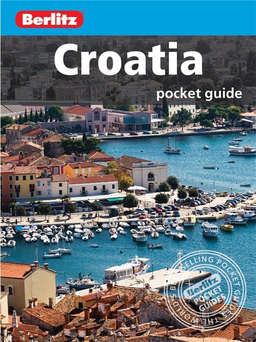 Title details for Berlitz: Croatia Pocket Guide by Berlitz Travel - Available